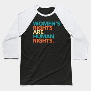 Women's Rights are Human Rights (boho) Baseball T-Shirt